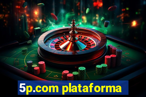 5p.com plataforma